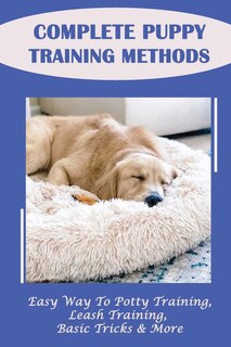 Front cover_Complete Puppy Training Methods