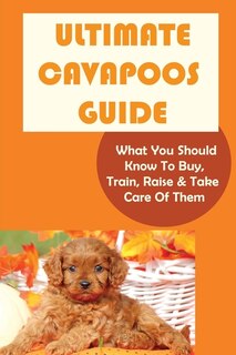 Front cover_Ultimate Cavapoos Guide