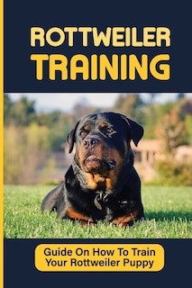 Front cover_Rottweiler Puppies Training