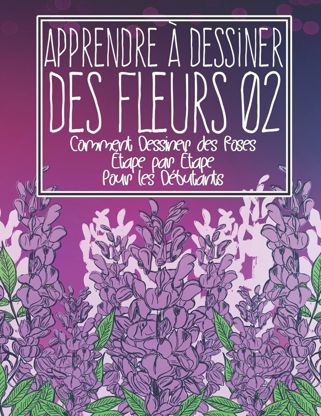 Front cover_Apprendre à dessiner des fleurs 02