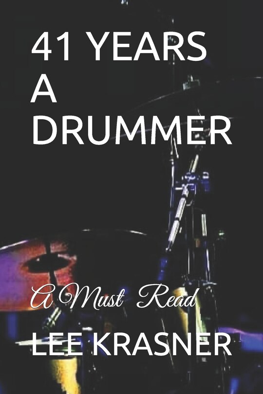 Front cover_41 Years a Drummer