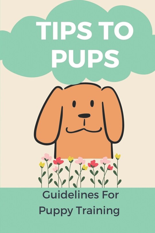 Front cover_Tips To Pups