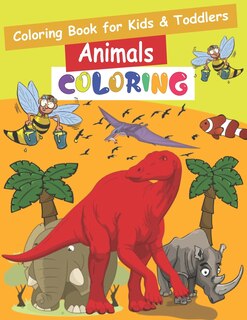 Front cover_Coloring Book for Kids & Toddlers Animals COLORING
