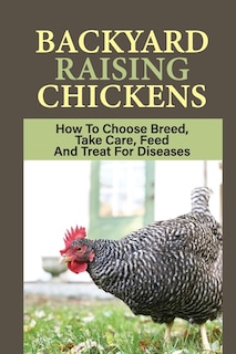 Front cover_Backyard Raising Chickens