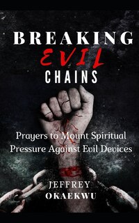 Front cover_Breaking Evil Chains