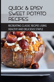 Front cover_Quick & Easy Sweet Potato Recipes