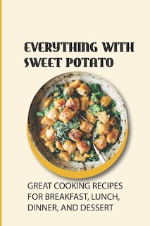 Front cover_Everything With Sweet Potato