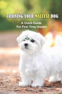 Couverture_Training Your Maltese Dog