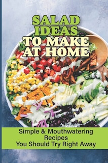 Couverture_Salad Ideas To Make At Home