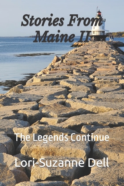 Stories From Maine II: The Legends Continue