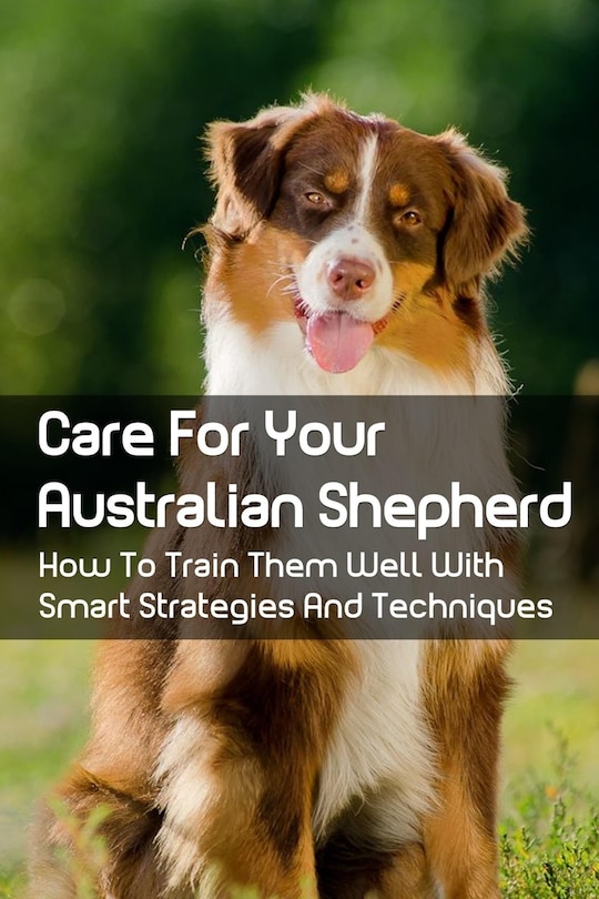 Couverture_Care For Your Australian Shepherd