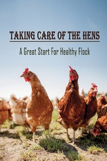 Couverture_Taking Care Of The Hens