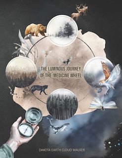 Front cover_The Luminous Journey of the Medicine Wheel