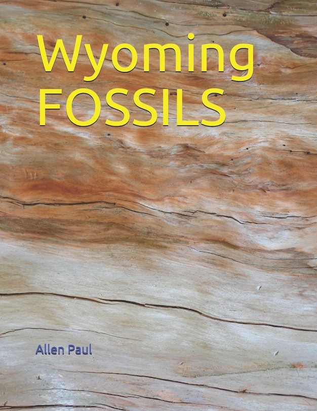 Couverture_Wyoming FOSSILS