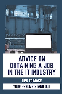 Front cover_Advice On Obtaining A Job In The IT Industry