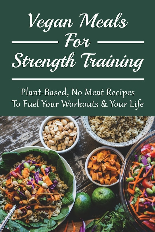 Front cover_Vegan Meals For Strength Training