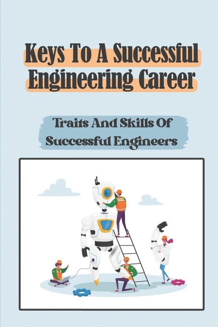 Front cover_Keys To A Successful Engineering Career