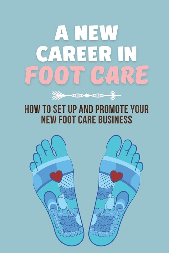 Front cover_A New Career In Foot Care
