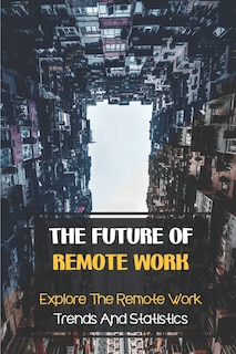 Front cover_The Future Of Remote Work