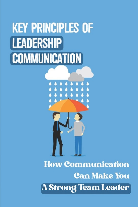 Front cover_Key Principles Of Leadership Communication