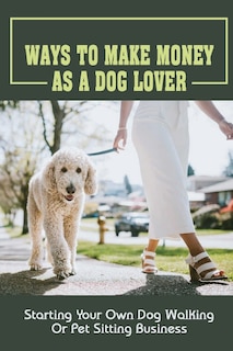 Front cover_Ways To Make Money As A Dog Lover