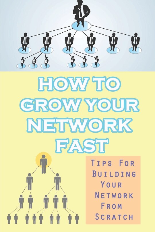 Front cover_How To Grow Your Network Fast