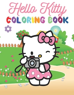 Hello Kitty Coloring Book: Wonderful Hello Kitty Activity Book +90 Coloring Pages For Kids