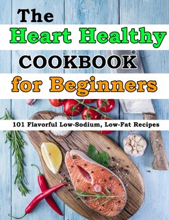 Couverture_The Heart Healthy Cookbook for Beginners