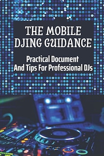 Front cover_The Mobile DJing Guidance