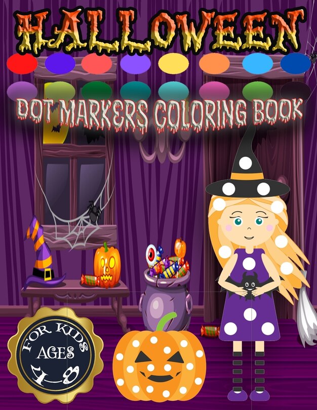 Front cover_Halloween dot markers coloring page for kids ages 4-8