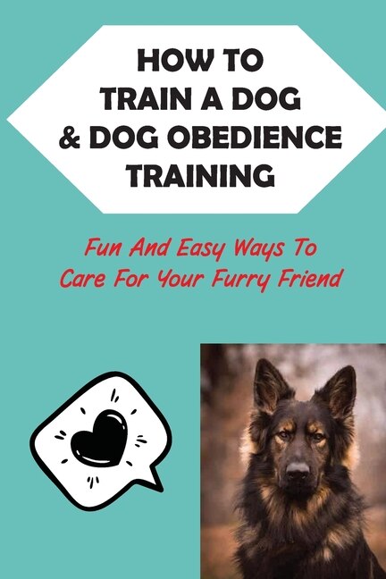 Couverture_How To Train A Dog & Dog Obedience Training