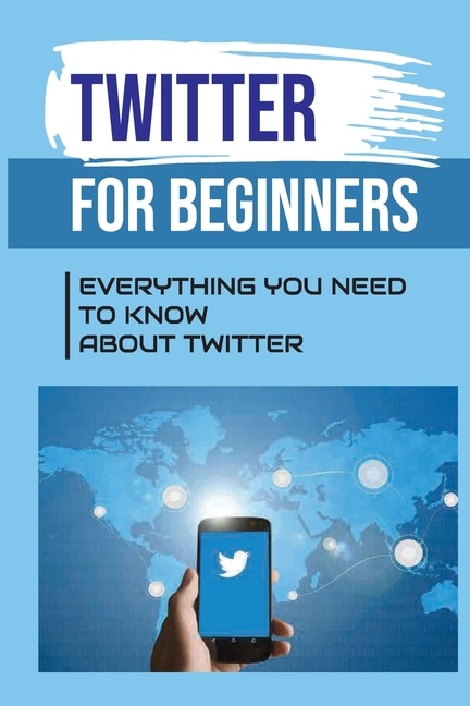 Front cover_Twitter For Beginners