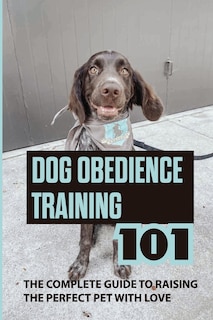 Couverture_Dog Obedience Training 101