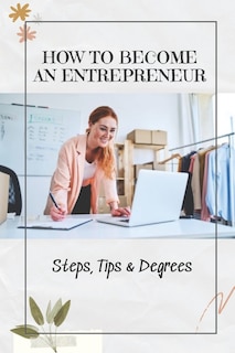 Front cover_How To Become An Entrepreneur