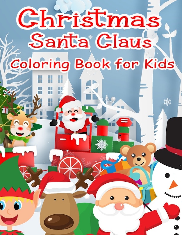 Front cover_Christmas Santa Claus Coloring Book for Kids