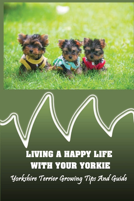 Couverture_Living A Happy Life With Your Yorkie