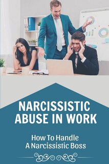 Front cover_Narcissistic Abuse In Work