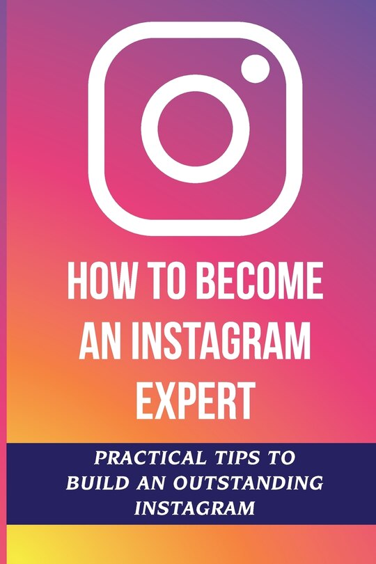 Front cover_How To Become An Instagram Expert