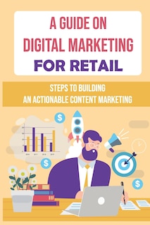 Front cover_A Guide On Digital Marketing For Retail