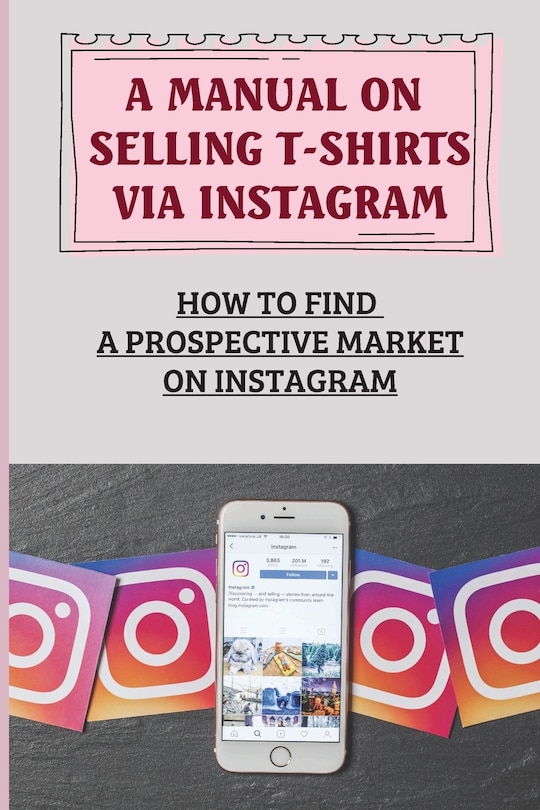 Front cover_A Manual On Selling T-Shirts Via Instagram