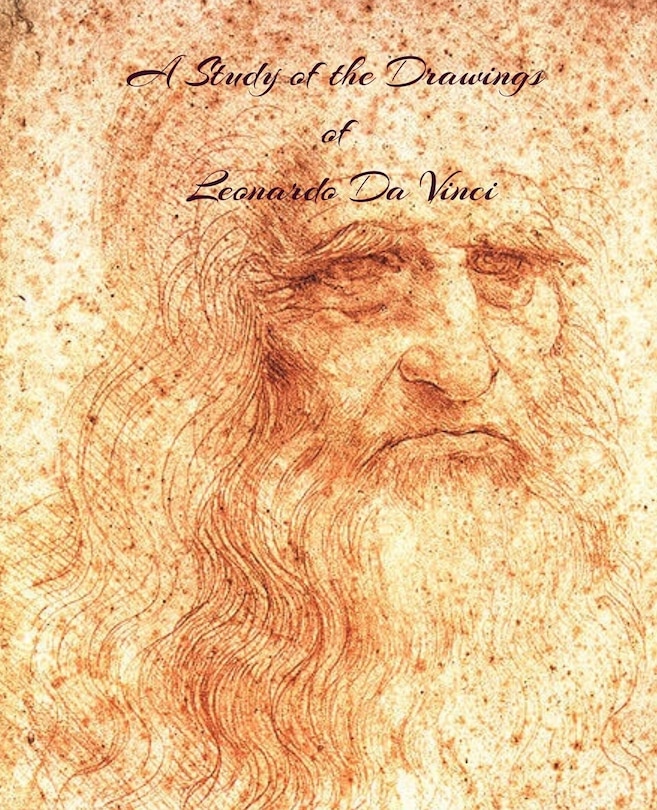 Couverture_A Study of the Drawings of Leonardo Da Vinci