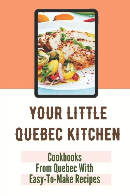 Front cover_Your Little Quebec Kitchen