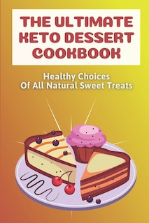 Couverture_The Ultimate Keto Dessert Cookbook