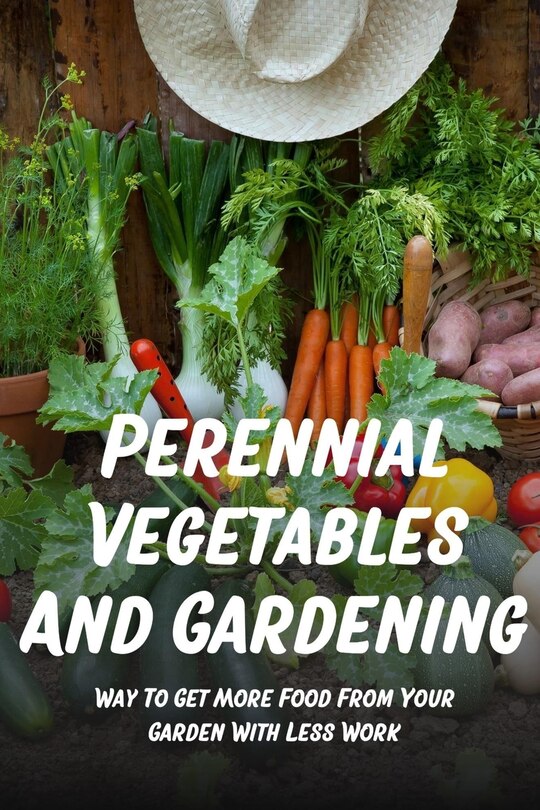 Front cover_Perennial Vegetables And Gardening