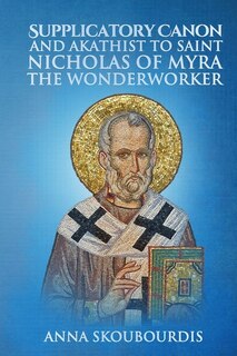 Front cover_Supplicatory Canon and Akathist to Saint Nicholas of Myra the Wonderworker