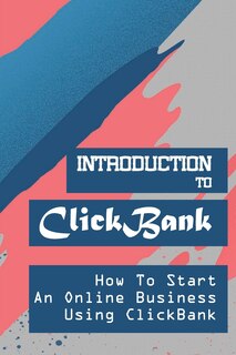 Front cover_Introduction To ClickBank