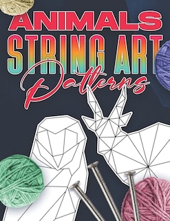Front cover_Animal String Art Patterns