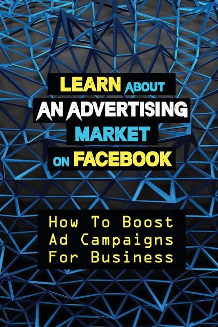 Front cover_Learn About An Advertising Market On Facebook