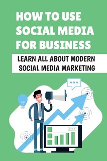 Couverture_How To Use Social Media For Business