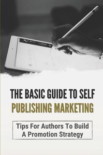 Couverture_The Basic Guide To Self Publishing Marketing